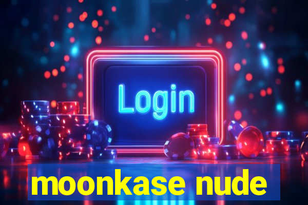 moonkase nude